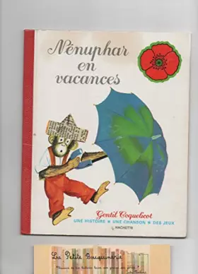 Couverture du produit · Nénuphar en vacances (Gentil coquelicot)