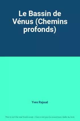 Couverture du produit · Le Bassin de Vénus (Chemins profonds)