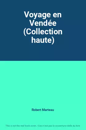 Couverture du produit · Voyage en Vendée (Collection haute)