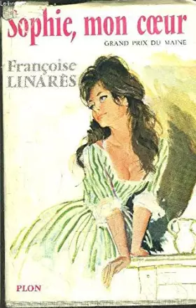 Couverture du produit · SOPHIE, MON COEUR