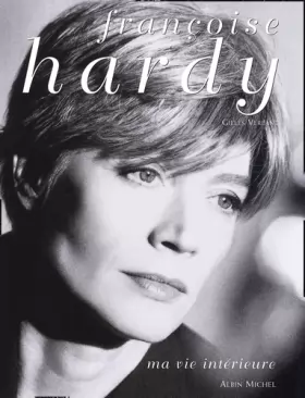 Couverture du produit · Françoise Hardy, ma vie intérieure