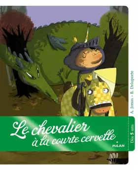 Couverture du produit · Le chevalier à la courte cervelle