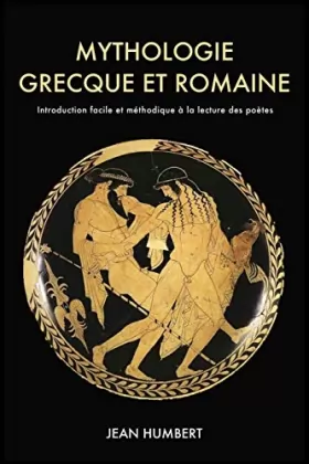 Couverture du produit · Mythologie grecque et romaine: Introduction facile et méthodique à la lecture des poètes