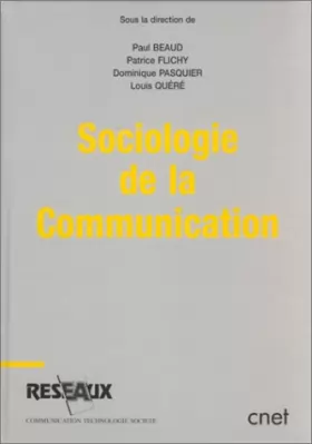 Couverture du produit · Sociologie de la Communication
