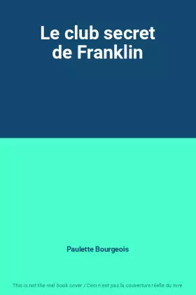 Couverture du produit · Le club secret de Franklin