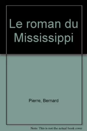 Couverture du produit · Le Roman du Mississippi