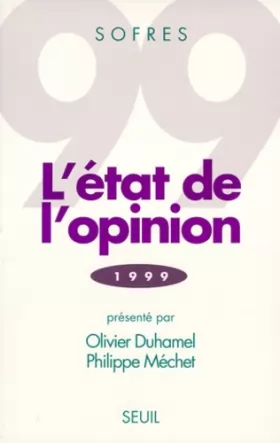 Couverture du produit · L'ETAT DE L'OPINION. édition 1999