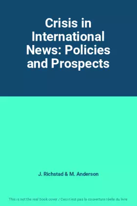 Couverture du produit · Crisis in International News: Policies and Prospects