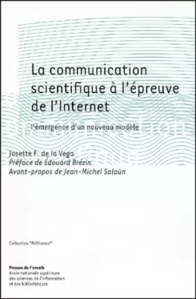 Couverture du produit · La communication scientifique à l'épreuve de l'Internet