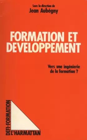 Couverture du produit · Formation et développement : Vers une ingénierie de la formation?