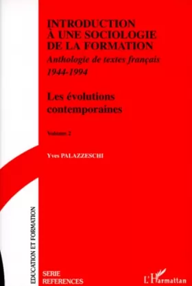 Couverture du produit · Introduction à une sociologie de la formation: Anthologie de textes français, 1944-1994