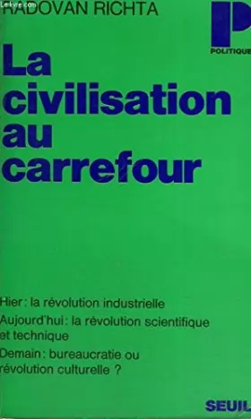 Couverture du produit · La civilisation au carrefour - collection politique n°62
