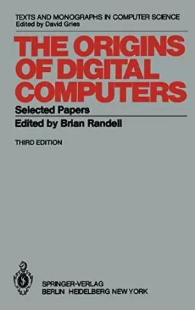 Couverture du produit · The Origins of Digital Computers: Selected Papers