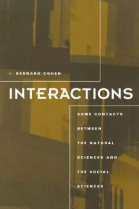 Couverture du produit · Interactions: Some Contacts between the Natural Sciences and the Social Sciences