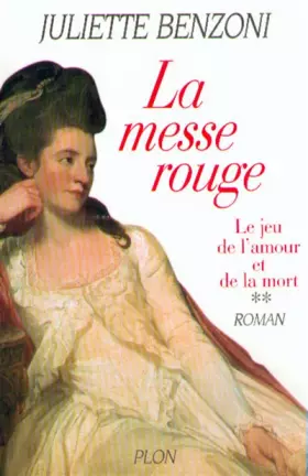 Couverture du produit · Le Jeu de l'amour et de la mort, tome 2 : La Messe rouge