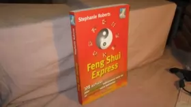Couverture du produit · Feng shui express: 108 astuces pour transformer radicalement votre vie