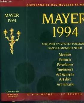 Couverture du produit · Mayer 1994 : dictionnaire des meubles et objets d'art