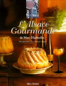Couverture du produit · L'Alsace gourmande de Marc Haeberlin