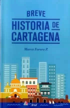 Couverture du produit · Breve historia de Cartagena