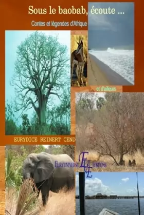 Couverture du produit · Sous le baobab, écoute ... Contes et légendes d'Afrique et d'ailleurs Euryuniverse éditions