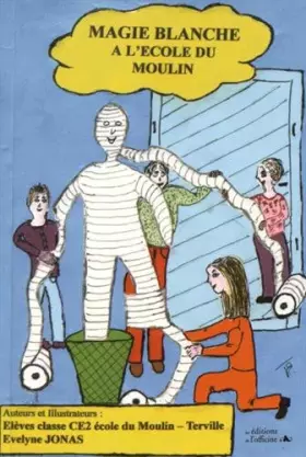 Couverture du produit · Magie blanche à l'école du moulin