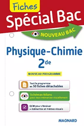 Couverture du produit · Spécial Bac Fiches Physique-Chimie 2de: Tout le programme en 50 fiches, mémos, schémas-bilans, exercices et QCM