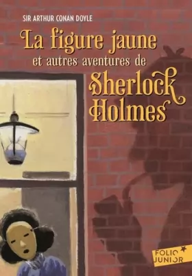 Couverture du produit · La figure jaune et autres aventures de Sherlock Holmes