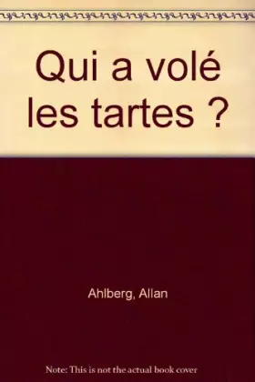 Couverture du produit · Qui a volé les tartes ?