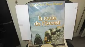 Couverture du produit · La Route de l'Everest : Avec l'expédition française