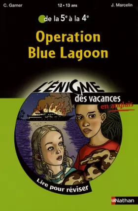 Couverture du produit · Operation Blue Lagoon : De la 5e à la 4e