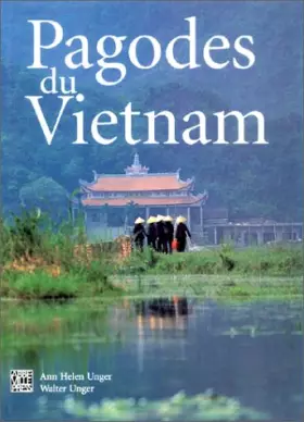 Couverture du produit · Pagodes du Vietnam : Dieux et génies dans l'art religieux