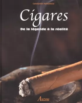 Couverture du produit · Cigares : De la légende à la réalité