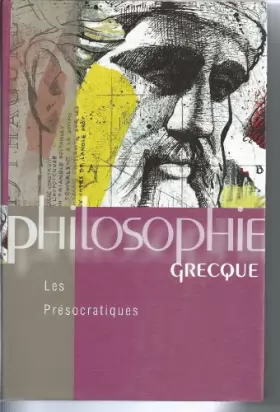 Couverture du produit · Philosophie grecque: les Présocratiques