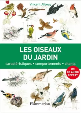 Couverture du produit · Les oiseaux du jardin : Caractéristiques, comportements, chants (1CD audio)