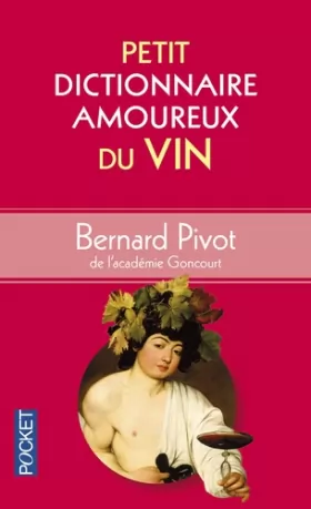 Couverture du produit · Petit Dictionnaire amoureux du Vin