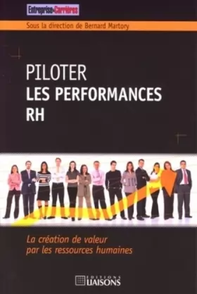 Couverture du produit · Piloter les performances RH: La création de valeur par les ressources humaines.