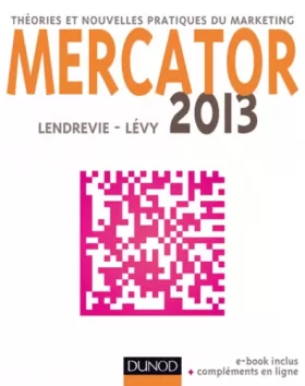 Couverture du produit · Mercator 2013 - Théories et nouvelles pratiques du marketing