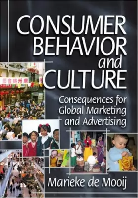 Couverture du produit · Consumer Behavior and Culture: Consequences for Global Marketing  and Advertising