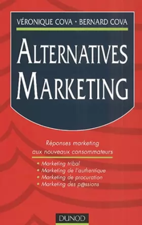 Couverture du produit · Alternatives marketing : Réponses marketing aux  nouveaux consommateurs