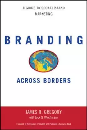 Couverture du produit · Branding Across Borders: A Guide to Global Brand Marketing