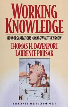 Couverture du produit · Working Knowledge: How Organizations Manage What They Know