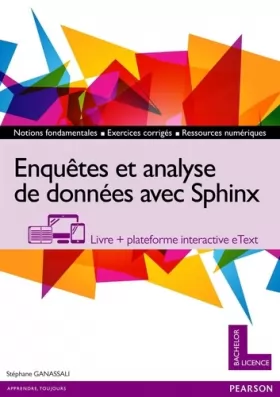 Couverture du produit · Enquêtes et analyse de données avec Sphinx : Livre + plateforme interactive eText