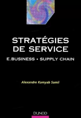 Couverture du produit · Stratégies de service : e-business,  supply chain