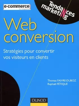 Couverture du produit · Web conversion : Stratégies pour convertir vos visiteurs en clients