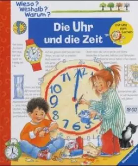 Couverture du produit · Die Uhr und die Zeit. Illustr. u. Text