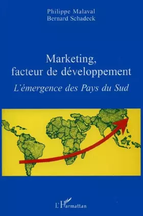 Couverture du produit · Marketing, facteur de développement. L'émergence des pays du sud