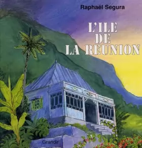 Couverture du produit · L'Ile de la Réunion