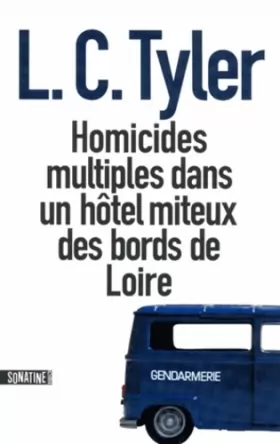 Couverture du produit · Homicides multiples dans un hôtel miteux des bords de Loire