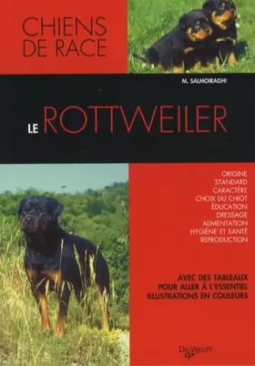 Couverture du produit · Le Rottweiler