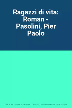 Couverture du produit · Ragazzi di vita: Roman - Pasolini, Pier Paolo